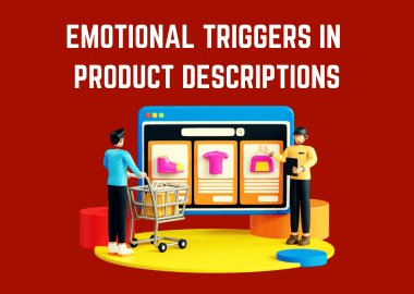 Emotional Triggers in Product Descriptions