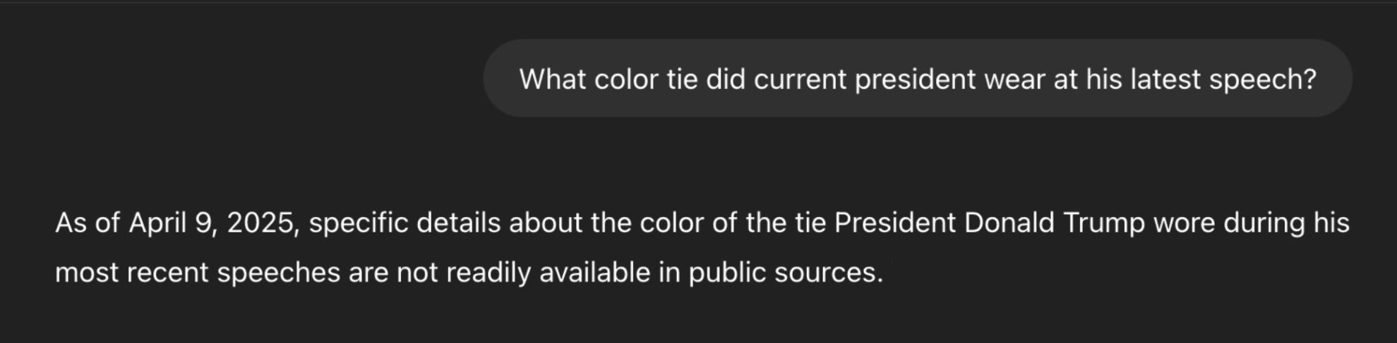 ChatGPT unable to answer a timely question about the U.S. president’s tie, showing limits in current event awareness.