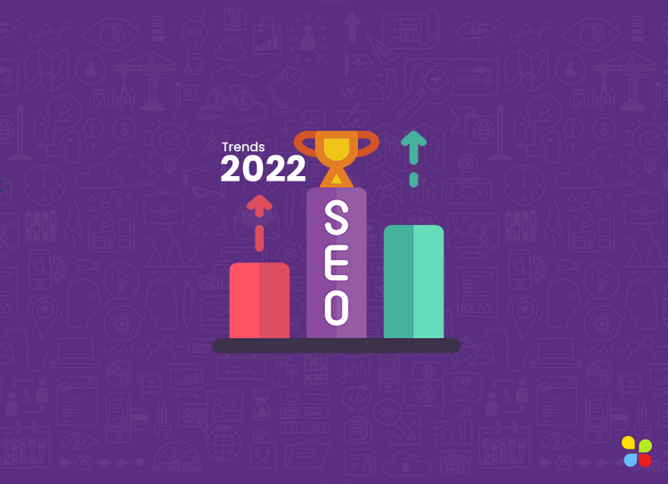 Top SEO Trends for 2022